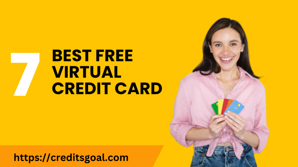 Best Free Virtual Credit Card with money  transaction security 